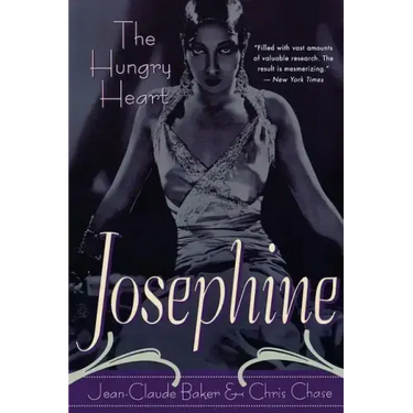 Josephine Baker: The Hungry Heart