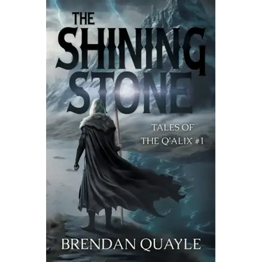 The Shining Stone: Tales of the Q'Alix #1