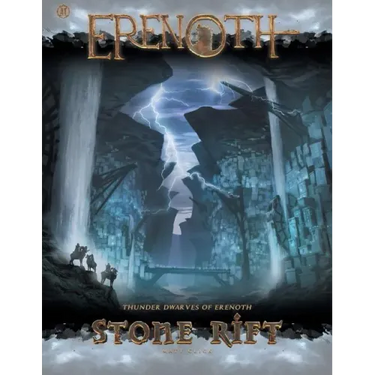 Stone Rift: Thunder Dwarves of Erenoth