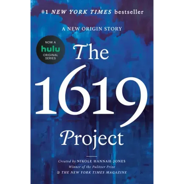 The 1619 Project: A New Origin Story