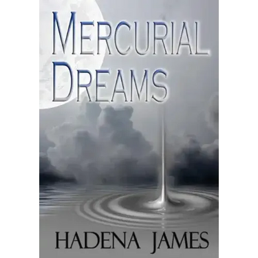 Mercurial Dreams