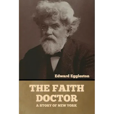The Faith Doctor: A Story of New York