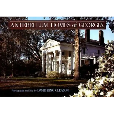 Antebellum Homes of Georgia
