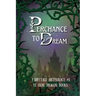 Perchance to Dream: Fairytale Anthology #3