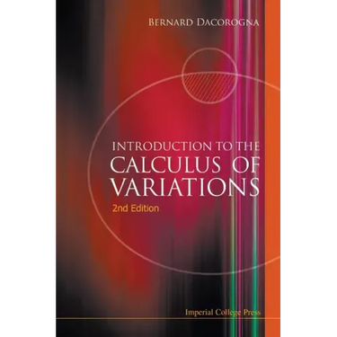 Introduction to the Calculus of Variations (2nd Edition)