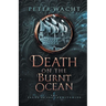 Death on the Burnt Ocean