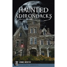 Haunted Adirondacks