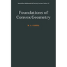 Foundations of Convex Geometry