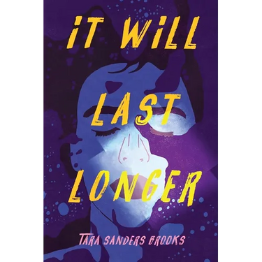 It Will Last Longer