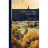 Tales Of Three Centuries