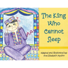 The King Who Cannot Sleep