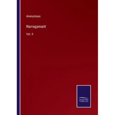 Narragansett: Vol. II