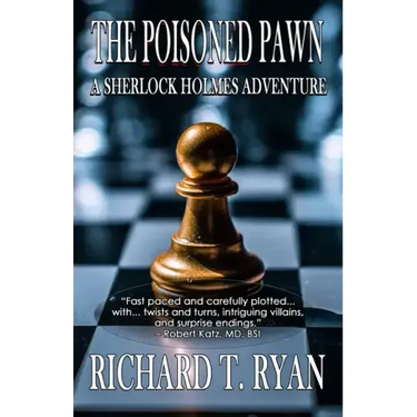 The Poisoned Pawn: A Sherlock Holmes Adventure