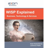 WISP Explained: Business, Services, Systems and Operation