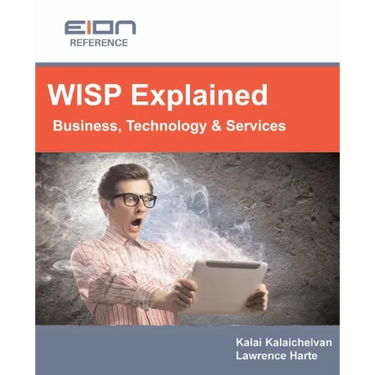 WISP Explained: Business, Services, Systems and Operation