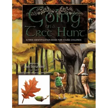 Going on a Tree Hunt: A Tree Identification Book for Young Children