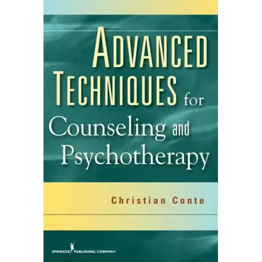 Advanced Techniques for Counseling and Psychotherapy