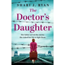 The Doctor's Daughter: Totally heartbreaking and completely unforgettable World War Two historical fiction