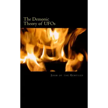 The Demonic Theory of UFOs