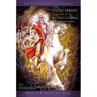 The Antichrist and the Second Coming: A Preterist Examination