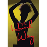 The Hood Way