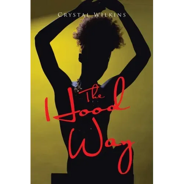 The Hood Way