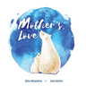 Mother's Love