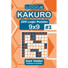 Sudoku Kakuro - 200 Logic Puzzles 9x9 (Volume 3)
