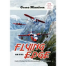 Flying on the Edge
