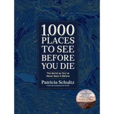 1,000 Places to See Before You Die (Deluxe Edition): The World as You've Never Seen It Before