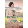 Dreams of the Heart