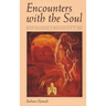 Encounters with the Soul: Active Imagination as Developed by C.G. Jung