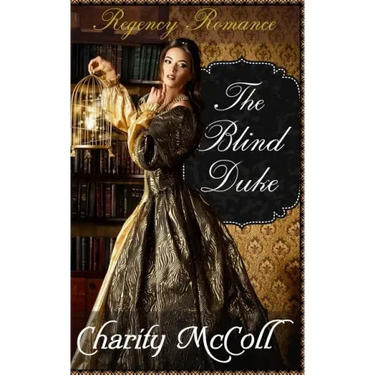 The Blind Duke: Regency Romance
