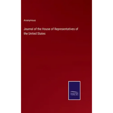 Journal of the House of Representatives of the United States