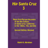 Hip Santa Cruz 3: First-Person Accounts of the Hip Culture of Santa Cruz in the 1960s, 1970s, and 1980s