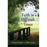 Faith In Difficult Times