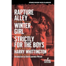 Rapture Alley / Winter Girl / Strictly for the Boys