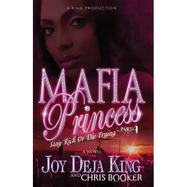 Mafia Princess Part 4 Stay Rich or Die Trying
