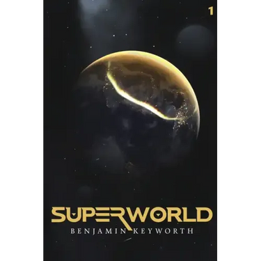 Superworld: An Alternate Reality Fantasy