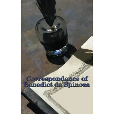 Correspondence of Benedict de Spinoza