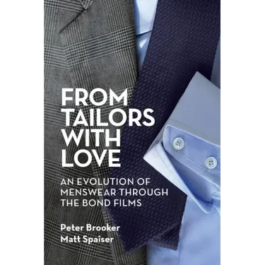 From Tailors with Love: An Evolution of Menswear Through the Bond Films