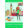Whacked in Whitechapel
