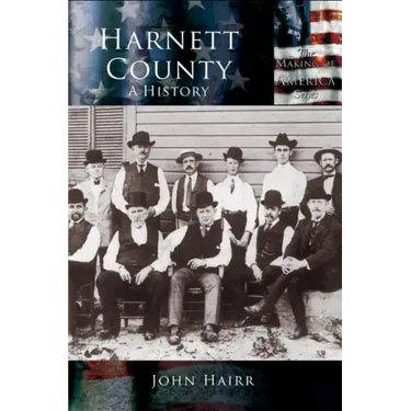 Harnett County: A History