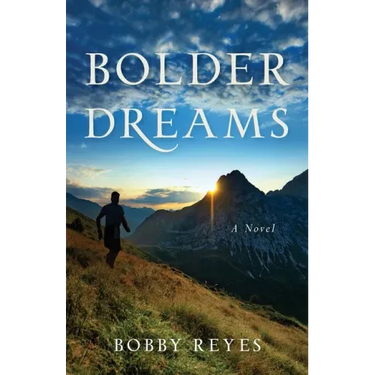 Bolder Dreams