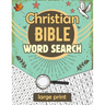 Christian Bible Word Search: Large print biblical puzzle book 8.5x11