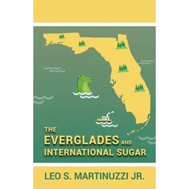 The Everglades and International Sugar