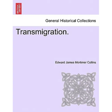Transmigration.