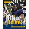Blue Reign!: The Story of the 2023 Michigan Wolverines' Legendary Run to the National Championship