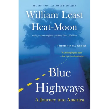 Blue Highways: A Journey Into America
