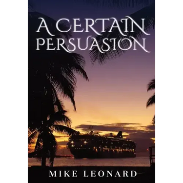 A Certain Persuasion